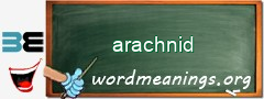 WordMeaning blackboard for arachnid
